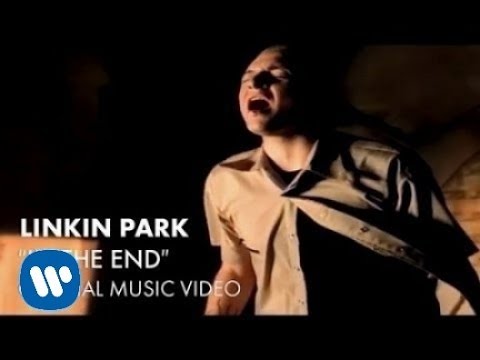 Linkin Park - In The End (Official Music Video)