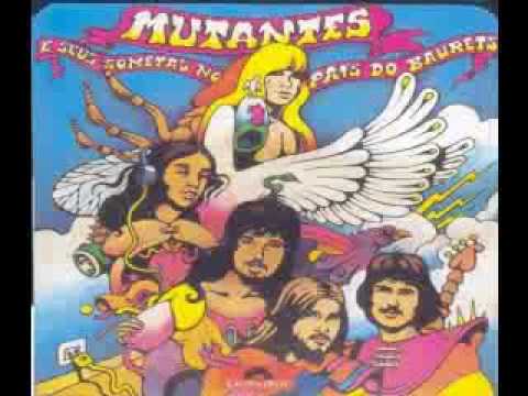 Os Mutantes - Balada do louco