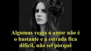 Lana Del Rey - Born to Die (tradução Pt-Br)