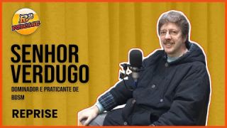 SENHOR VERDUGO - REPRISE R² Podcast